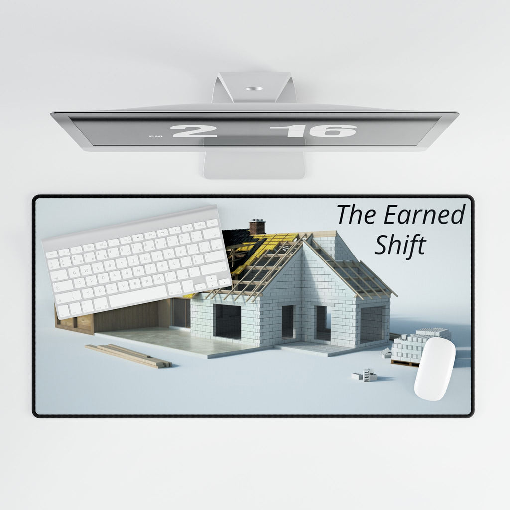 The Earned Shift Construction Desk Mat — Builder Home Office Mouse Pad